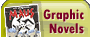 Graphic Novels
